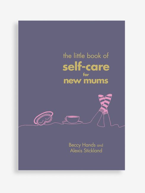 Penguin Books The Little Book of Self Care for New Mums