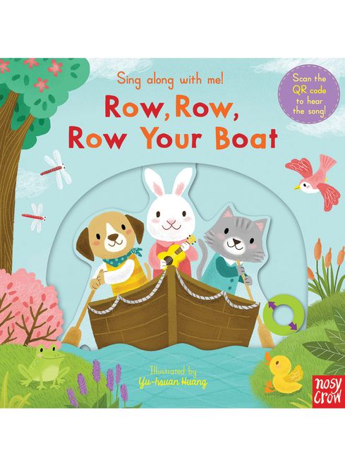 Nosy Crow Ltd Sing Along with Me! Row Row Your Boat Book