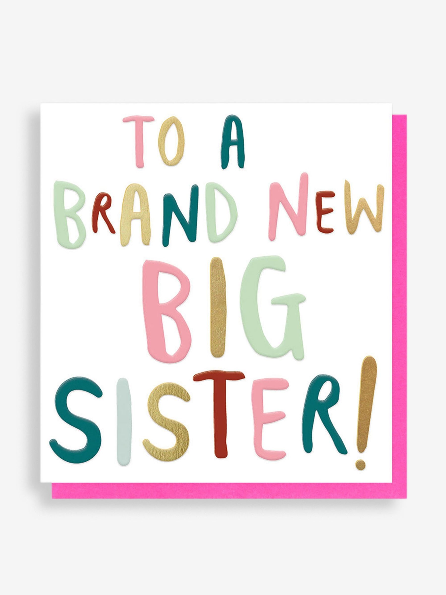 Caroline Gardner Big Sister Card - Image 1 of 1
