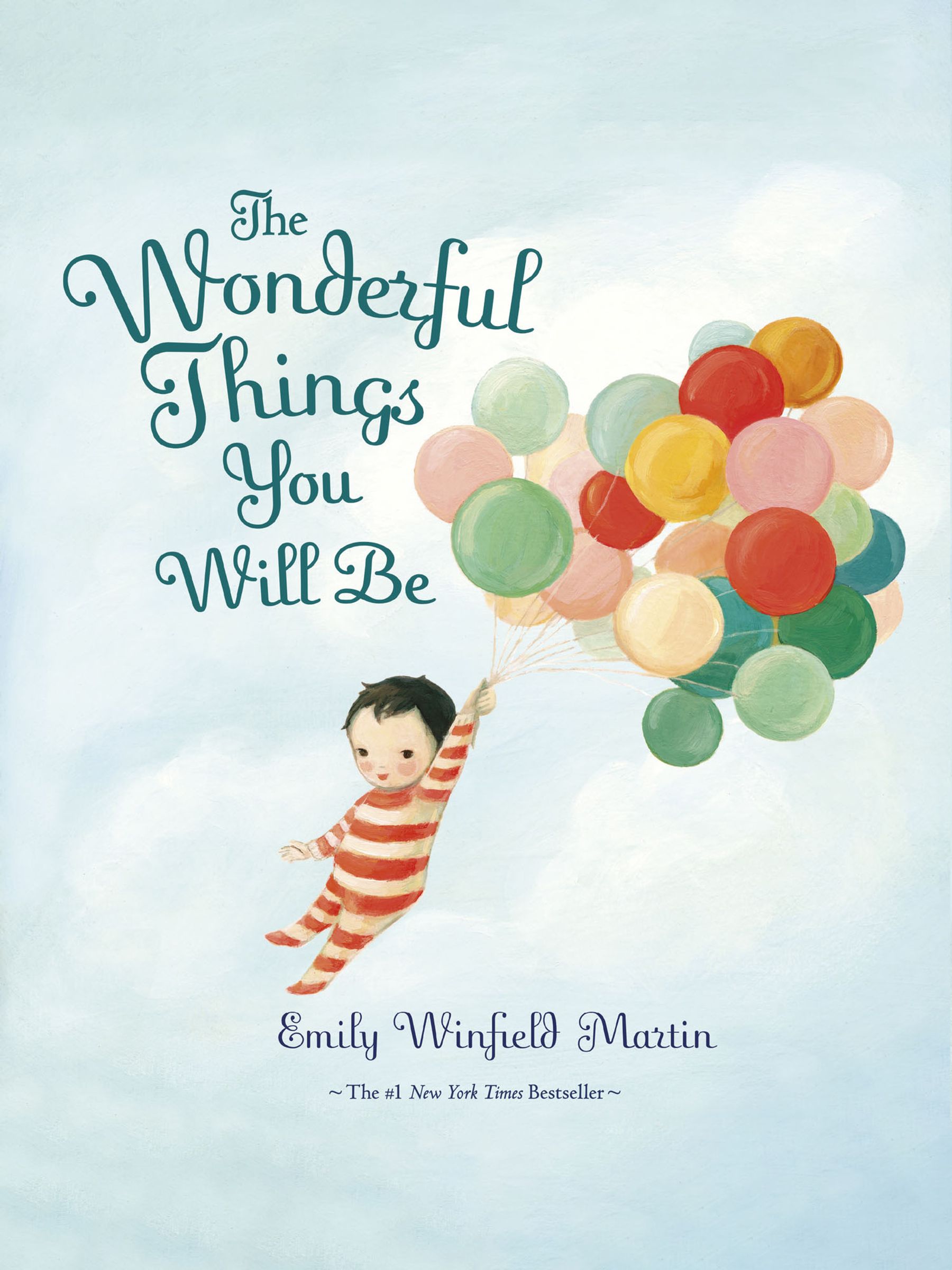 The Wonderful Things You Will Be Book - Image 1 of 1