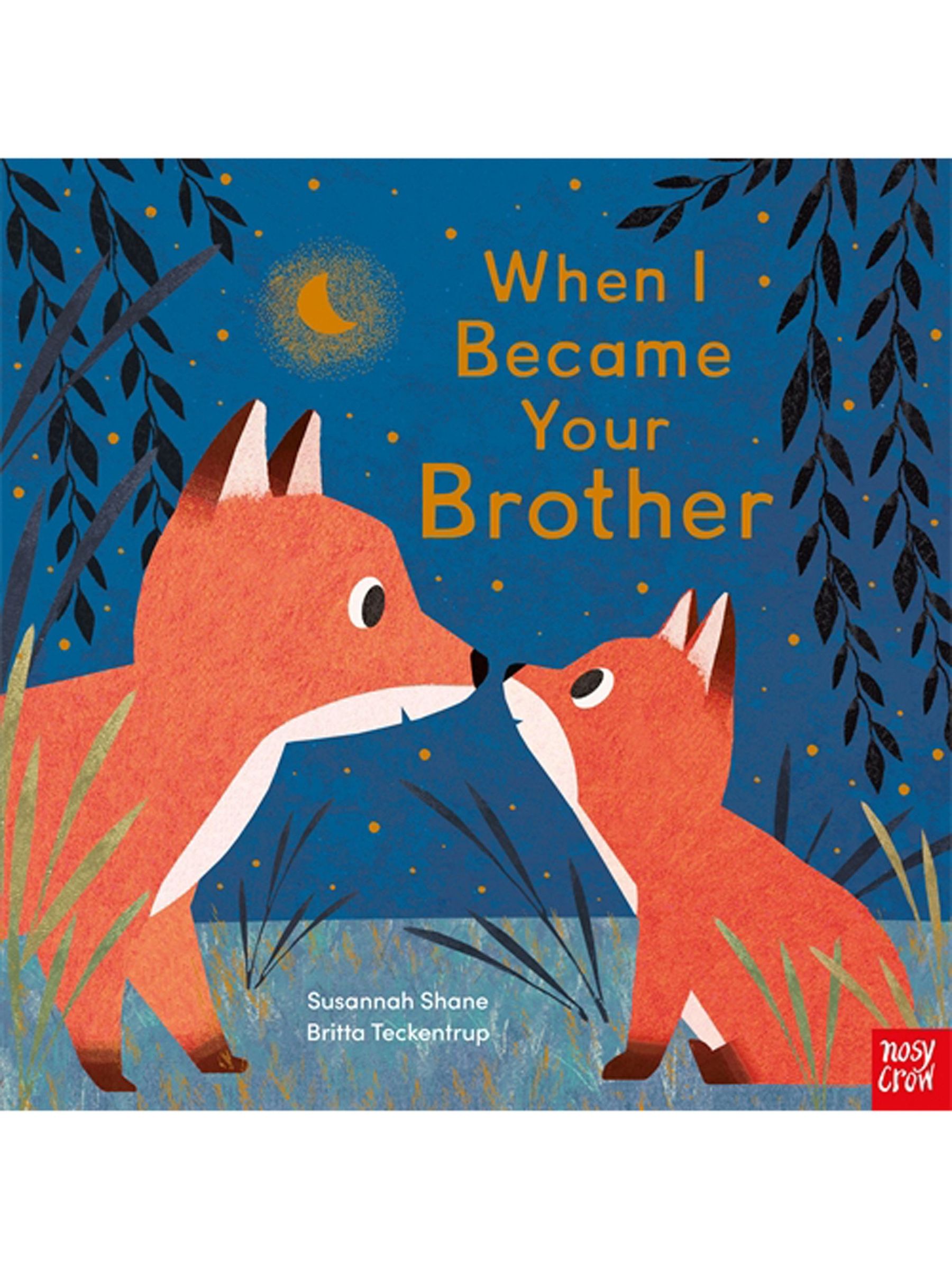 When I Became Your Brother Book - Image 1 of 1